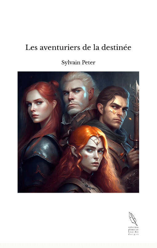 Les Aventuriers De La Destinée